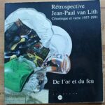 Amis de Sèvres / suggestion de lectures /Catalogue exposition Sèvres - Rétrospective Jean-Paul van Lith
