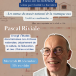 Amis de Sèvres - Cycle de cours 2025 / Les sources du musée national de la céramique aux archives nationales