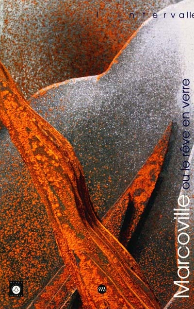 Amis de Sèvres / suggestion de lectures /Catalogue exposition Sèvres - Marcoville ou le rêve en verre