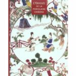 Amis de Sèvres / suggestion de lectures /Catalogue exposition Sèvres - L'odyssée de la porcelaine chinoise