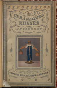 Amis de Sèvres / suggestion de lectures /Catalogue exposition Sèvres - Céramiques russes anciennes