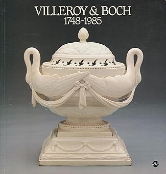 Amis de Sèvres / suggestion de lectures /Catalogue exposition Sèvres - Villeroy & Boch