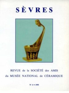 Revue 4 de la Société des Amis du musée national de Céramique