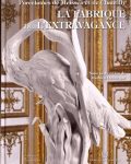Catalogue d'exposition "La fabrique de l'extravagance"