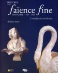 Catalogue d'exposition "Histoire de la faïence fine française"