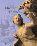Catalogue d'exposition "Falconet à Sèvres"