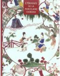 Catalogue exposition " L’odyssée de la porcelaine chinoise"