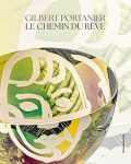 Catalogue d'exposition "Portanier le chemin du rêve"