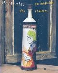 Catalogue d'exposition "Portanier : un magicien des couleurs"
