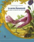 Catalogue d'exposition - Le service Razoumovski