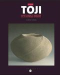 Catalogue d'exposition "Toji : avant-garde et tradition de la céramique japonaise "