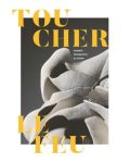 Catalogue d'exposition "Toucher le feu"
