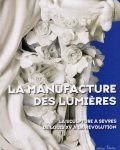 Catalogue d'exposition " La manufacture des lumières"